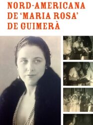 L’exposició itinerant “L’aventura nord-americana de ‘Maria Rosa’ de Guimerà” arriba al Vendrell