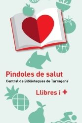 Píldoras de salud" en la Biblioteca Pública Tierra Baja del Vendrell