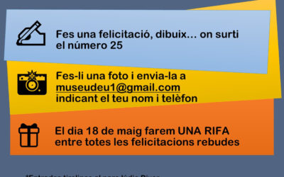 Felicitar el Museo Deu por su 25 aniversario tiene premio